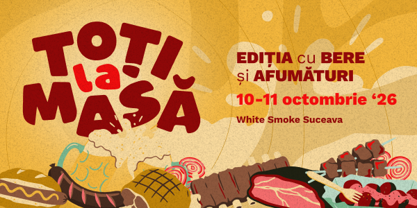 [PUBLICITATE] Toți la masă